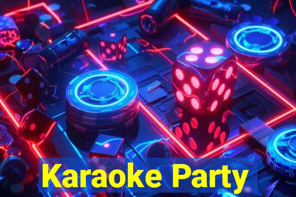 Karaoke Party